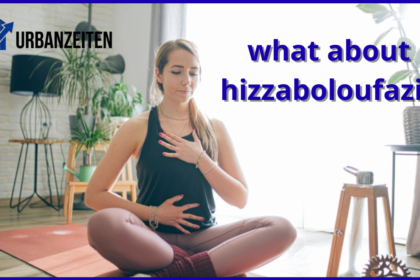 about hizzaboloufazic